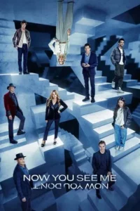 Now You See Me Now You Dont (2025) อาชญากลปล้นโลก 3 Now You See Me Now You Dont (2025) อาชญากลปล้นโลก หายวับไปกับตา