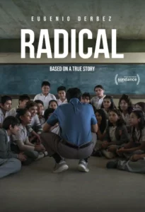 Radical (2023) ครูชายแดน