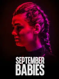 September Babies (2024) เซ็พเท็มเบอร์ เบบี้ส์