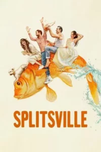 Splitsville (2025) สปลิทส์วิลล์