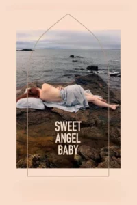 Sweet Angel Baby (2024)
