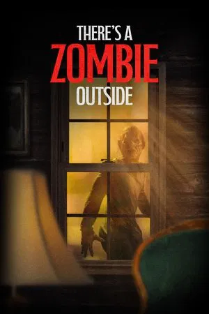 There s a Zombie Outside (2024)