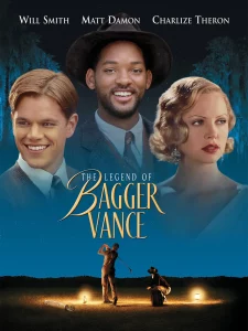 The Legend of Bagger Vance (2000) ตำนานผู้ชายทะยานฝัน