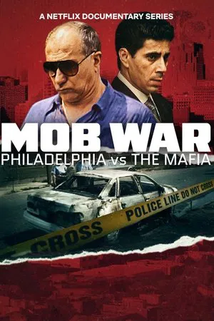 Mob War Philadelphia vs The Mafia (2025) สงครามมาเฟียเขย่าฟิลาเดลเฟีย