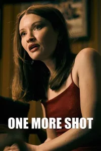 One More Shot (2025) One More Shot (2025)