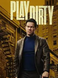 Play Dirty (2025) หักหลังต้องหักเหลี่ยม