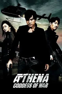 Athena Goddess of War (2010) แอทเธน่า ปฏิบัติการทุบนรก หยุดนิวเคลียร์ล้างโลก