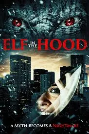 Elf in the Hood (2024) เอลฟ์ อิน เดอะ ฮูด