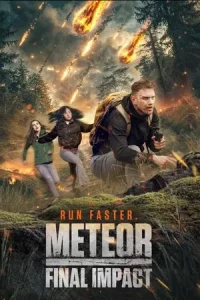 Meteor Final Impact (2025) มีทีออร์ ไฟนอล อิมแพ็กต์