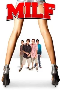 Milf (2010) หนุ่มกระเตาะ เต๊าะรักรุ่นเดอะ
