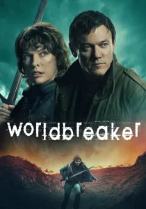 Worldbreaker (2025) มฤตยูแหวกโลก