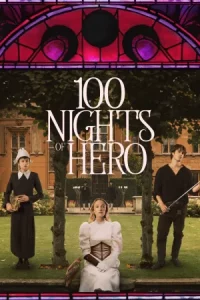 100 Nights of Hero (2025)