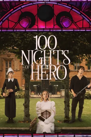 100 Nights of Hero (2025)