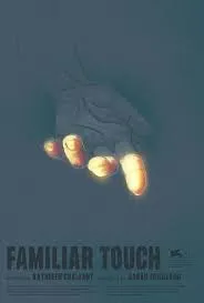 Familiar Touch (2025)