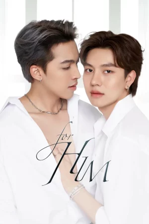 For Him (2023) ยอมเป็นของฮิม