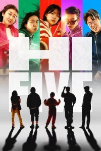 Hi Five (2025) ไฮ ไฟว์ โคตรพลังคนอัปเกรด