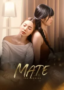 Mate the series (2024) Mate เพื่อนรัก