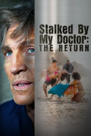 Stalked by My Doctor The Return (2016)