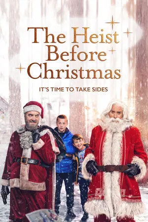 The Heist Before Christmas (2023) เดอะ ไฮสท์ บีฟอร์ คริสต์มาส