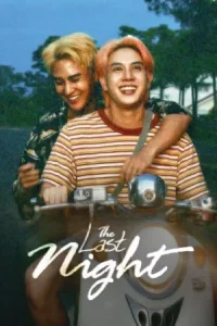 The Last Night (2025) คืนสุดท้าย