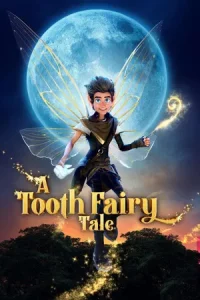 A Tooth Fairy Tale (2025)