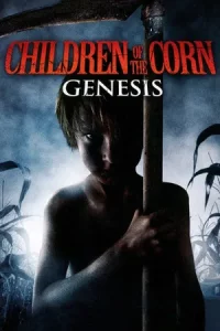Children Of The Corn Genesis (2011) อาถรรพ์เด็กนรก