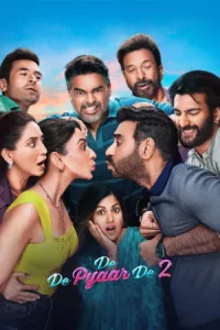 De De Pyaar De 2 (2025) ขอให้ผมได้รักคุณ ภาค 2