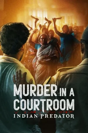 Indian Predator Murder in a Courtroom (2022) ฆาตกรรมในศาล