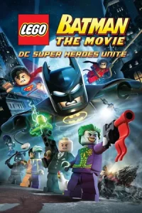 LEGO Batman The Movie DC Super Heroes Unite (2013) เลโก้ แบทแมน ศึกวายร้ายรวมพลัง