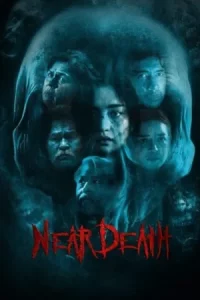 Near Death (2025) ใกล้ตาย