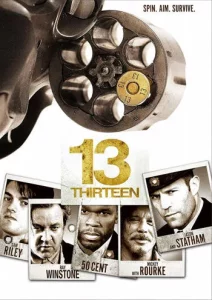 13 Thirteen (2010) 13 รหัสกระสุนเจาะกะโหลก