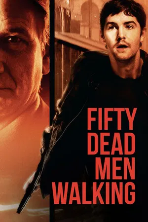 50 Dead Men Walking (2008) ล่าทรชนเดนคนดิบ