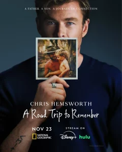 Chris Hemsworth A Road Trip to Remember (2025)