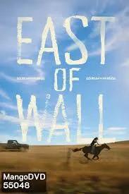 East of Wall (2025) อีสต์ออฟวอลล์