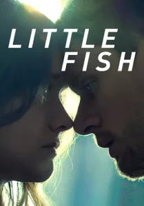 Little Fish (2020) รั้งรักไว้ไม่ให้ลืม