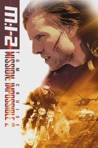 Mission Impossible 2 (2000) มิชชั่นอิมพอสซิเบิ้ล 2