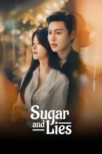 Sugar and Lies (2026) รอยร้าวความหวาน