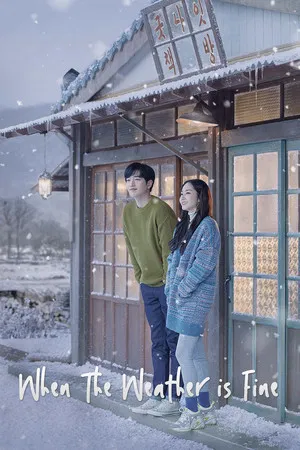 When The Weather Is Fine (2020) ขอให้หัวใจไม่ไร้ไออุ่น