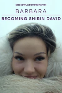 Barbara Becoming Shirin David (2026) จากบาร์บาร่าสู่ชีริน ดาวิด