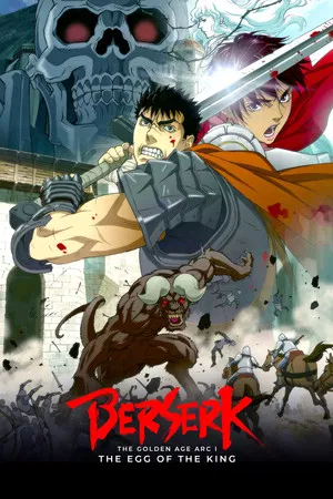 Berserk The Golden Age Arc 1 The Egg of the King (2012)