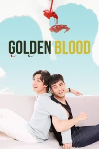 Golden Blood (2021) รักมันมหาศาล