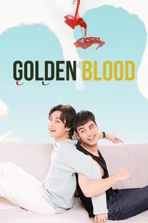 Golden Blood (2021) รักมันมหาศาล