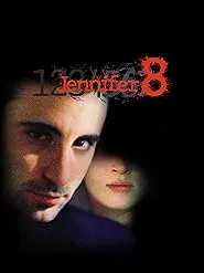 Jennifer 8 (1992) ชื่อนี้ถึงคราวตาย