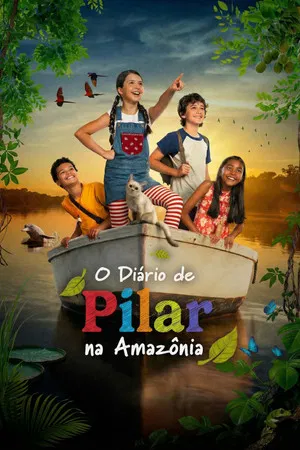 Pilar s Diary in the Amazon (2026)