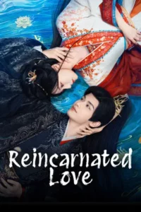 Reincarnated Love (2026) ห้วงฝันแห่งหลินอัน
