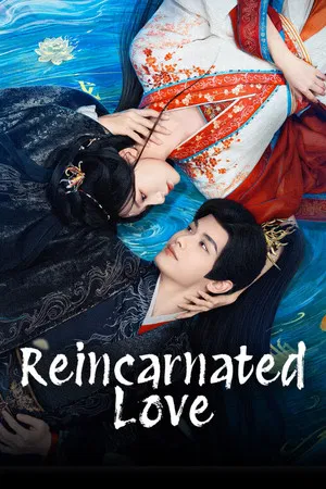 Reincarnated Love (2026) ห้วงฝันแห่งหลินอัน