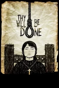 Thy Will Be Done (2025)