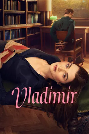 Vladimir (2026) หัวใจใฝ่หา วลาดิเมียร์